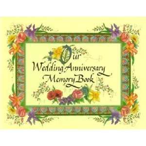  Our Wedding Anniversary Memory Book [OUR WEDDING ANNIV 