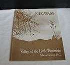 Collectibl​e NIKWASI Valley of the Little Tennessee BOOK