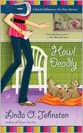 Howl Deadly (Kendra Ballantine, Pet Sitter Series #8)