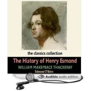  The History of Henry Esmond (Audible Audio Edition 