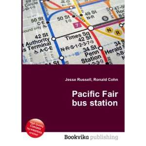  Pacific Fair bus station Ronald Cohn Jesse Russell Books