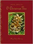   Nell Hills O Christmas Tree by Mary Carol Garrity 