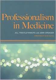 Professionalism in Medicine, (1857757637), Jill Thistlethwaite 