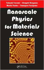 Nanoscale Physics for Materials Science, (1439800596), Takaaki Tsurumi 
