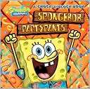 SpongeBob PartyPants A Chock a Block Book (SpongeBob SquarePants 