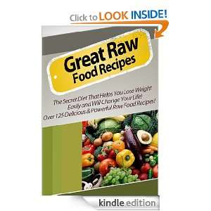 Great Raw Food Recipes Anthony Green  Kindle Store
