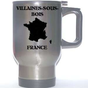  France   VILLAINES SOUS BOIS Stainless Steel Mug 