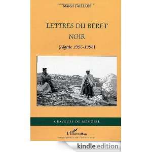 Lettres du Beret Noir (Algérie 1956 1958) Jaillon Marcel  