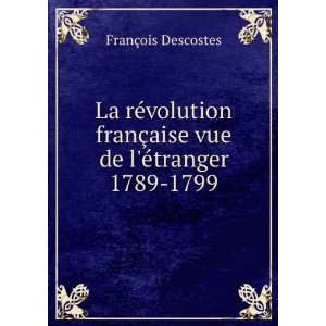  La rÃ©volution franÃ§aise vue de lÃ©tranger 1789 