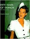 Fifty Years of Fashion New Look to Now, (0300087381), Valerie Steele 