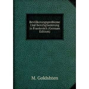   Berufsgliederung in Frankreich (German Edition) M. Goldshten Books