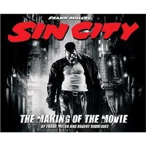   Sin City The Making of the Movie [Hardcover] Frank Miller Books