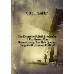    Aus Den Quellen Dargestellt (German Edition) Otto Franklin Books
