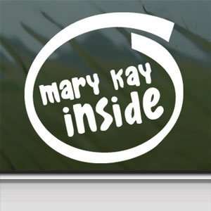 com MARY KAY INSIDE White Sticker Car Laptop Vinyl Window White Decal 