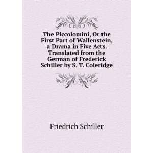   Frederick Schiller by S. T. Coleridge Friedrich Schiller 