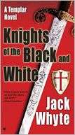 The Knights of the Black and Jack Whyte