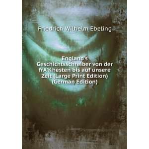   Print Edition) (German Edition) Friedrich Wilhelm Ebeling Books