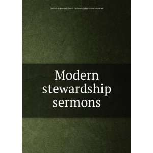    Modern stewardship sermons, Methodist Episcopal Church. Books