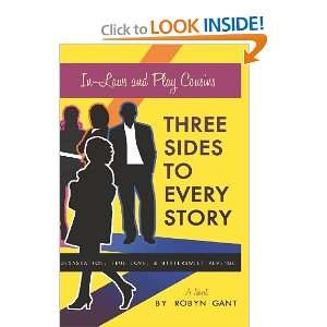  Three Sides to Every Story [Paperback] Robyn Gant Books