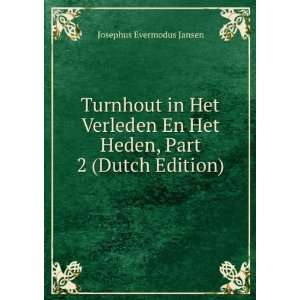  Turnhout in Het Verleden En Het Heden, Part 2 (Dutch 