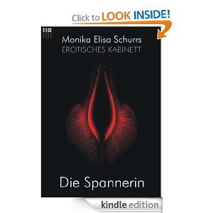 Monika Elisa Schurrs EROTISCHES KABINETT #6   Die Spannerin (German 
