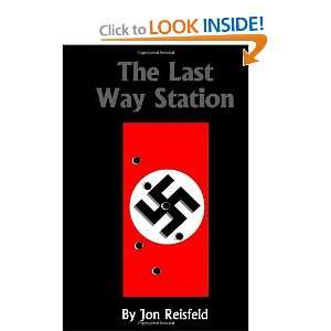  The Last Way Station Hitlers Final Journey [Paperback 