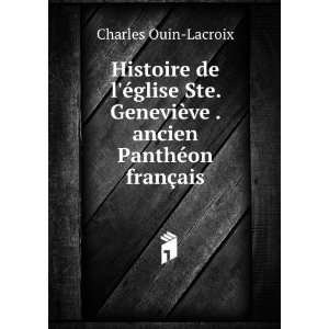 Histoire de lÃ©glise Ste. GeneviÃ¨ve . ancien PanthÃ©on franÃ 