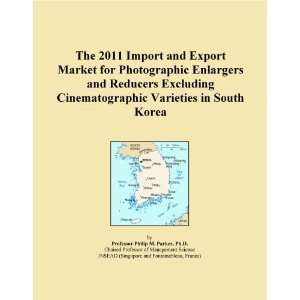 The 2011 Import and Export Market for Photographic Enlargers and 