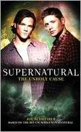 Unholy Cause (Supernatural Joe Schreiber