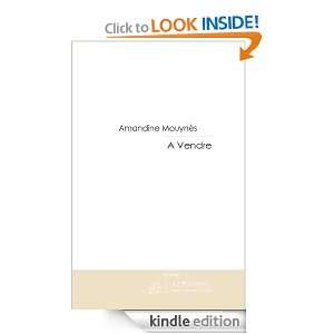 À Vendre (French Edition) Amandine Mouynès  Kindle 