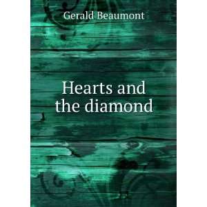  Hearts and the diamond Gerald Beaumont Books