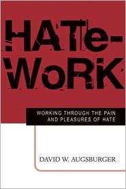 Hate Work, (0664226825), David W. Augsburger, Textbooks   Barnes 