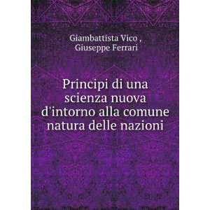   natura delle nazioni Giuseppe Ferrari Giambattista Vico  Books