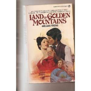  Land Of Golden Mountains Gillian Stone Books