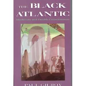    The Black Atlantic **ISBN 9780674076068** Paul Gilroy Books