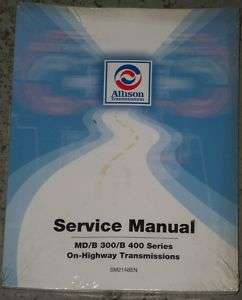 Allison MD, B300, B400 Transmission Service Manual, NEW  