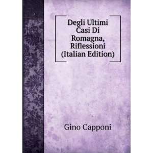   Casi Di Romagna, Riflessioni (Italian Edition) Gino Capponi Books