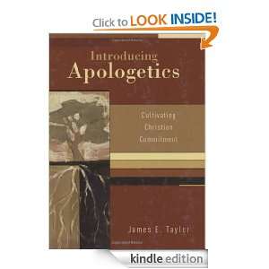 Introducing Apologetics Cultivating Christian Commitment [Kindle 