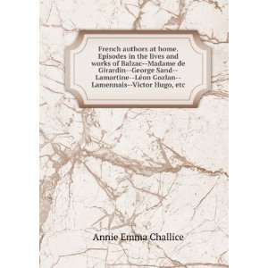   ©on Gozlan  Lamennais  Victor Hugo, etc Annie Emma Challice Books