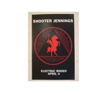  Shooter Jennings Handbill Poster Electric Rodeo 