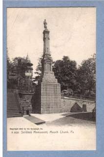0310* MAUCH CHUNK PA VINTAGE PC SOLDIERS MONUMENT  