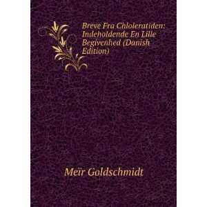   Begivenhed (Danish Edition) MeÃ¯r Goldschmidt  Books