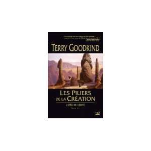   de la création (Lépée de vérité, T7) Terry Goodkind Books