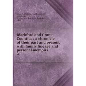  Blackford and Grant Counties  a chronicle of their past 
