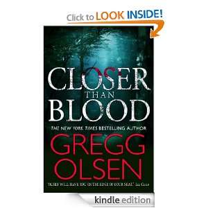 Closer than Blood Gregg Olsen  Kindle Store
