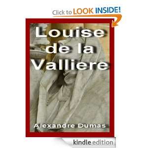 Louise de la Valliere (Annotated) Alexandre Dumas  Kindle 