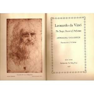   DA VINCI The Tragic Pursuit of Perfection Antonina Vallentin Books