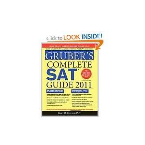  Complete SAT Guide 2011, 14E [Paperback] Gary Gruber (Author) Books