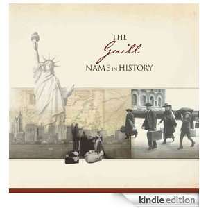 The Guill Name in History Ancestry  Kindle Store