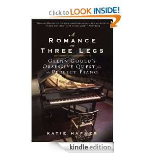   Quest for the Perfect Piano Katie Hafner  Kindle Store